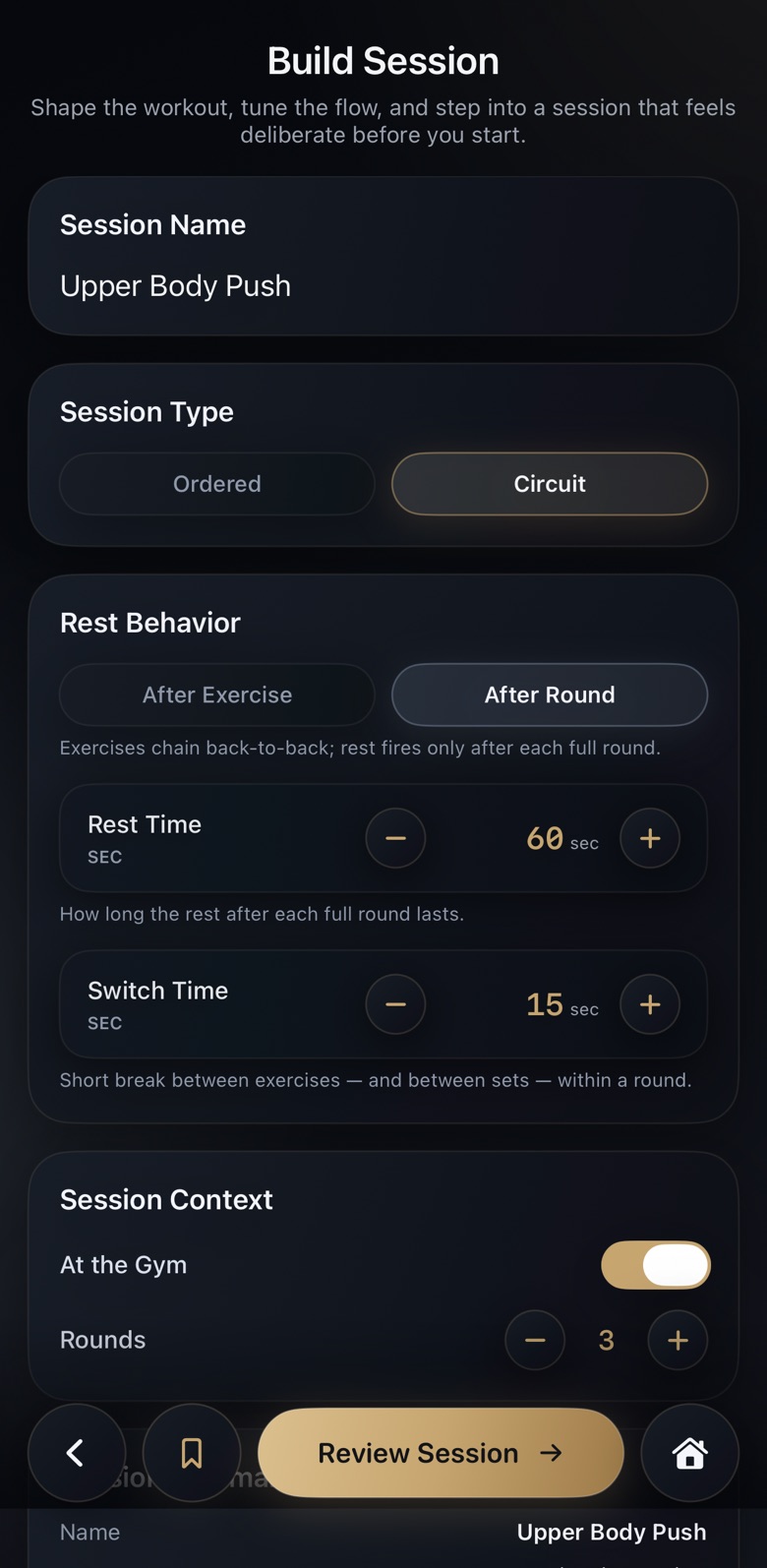 Build Session screen: a session named Upper Body Push, set to Circuit with rest after each round, 60 seconds of rest, 15 seconds to switch, at the gym, for 3 rounds.
